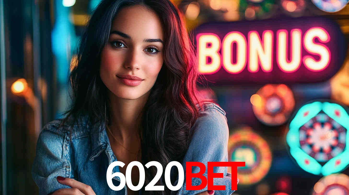 6020bet: Seu Especialista em Apostas Esportivas Brasileiras